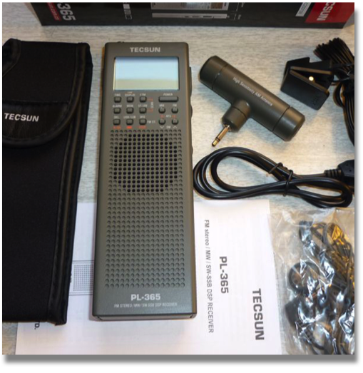 TECSUN PL-365
The PL-365/GP-5/SSB is designed for easy one-handed operation in the style of a walkie-talkie. It comes with a unique plug-in rotating ferrite rod antenna for AM and LW, a wire antenna for SW, a belt clip, padded carry pouch with belt loop, ear buds and Owner’s Manual. TECSUN PL-365
The PL-365/GP-5/SSB is designed for easy one-handed operation in the style of a walkie-talkie. It comes with a unique plug-in rotating ferrite rod antenna for AM and LW, a wire antenna for SW, a belt clip, padded carry pouch with belt loop, ear buds and Owner’s Manual.